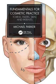 Fundamentals for Cosmetic Practice toxins fillers skin and patients 2022