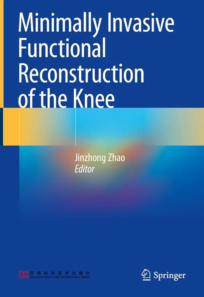 Minimally Invasive Functional Reconstruction of the Knee 2022
