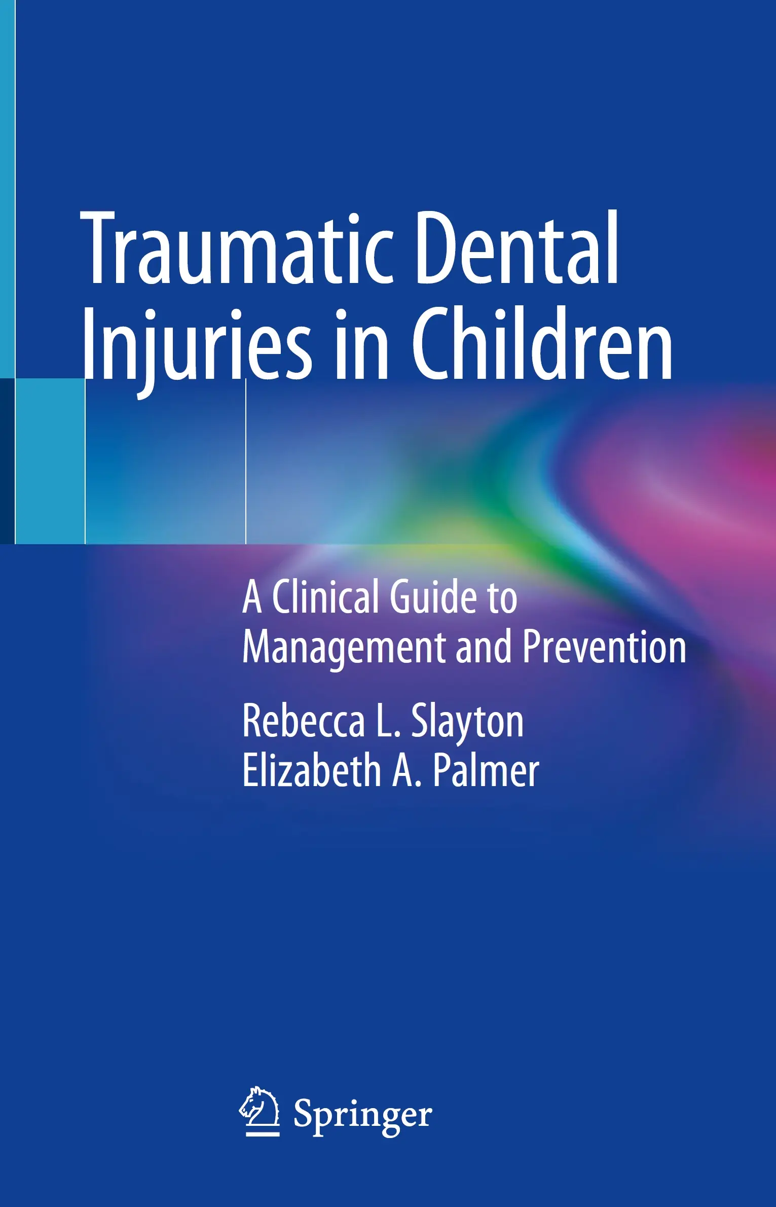 Traumatic Dental Injuries in Children 2020
